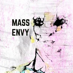 Mass Envy