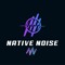 Native Noise