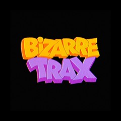 Bizarre Trax