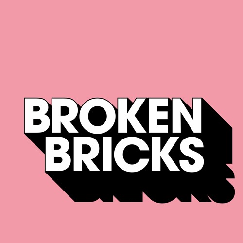 BROKEN BRICKS’s avatar
