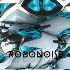 Robonoise