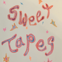 Sweet Tapes