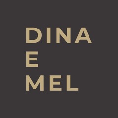 Dina e Mel