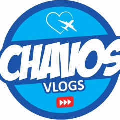 CHAVOS VLOGS