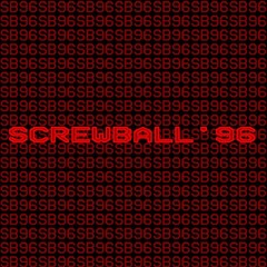 SCREWBALL'96