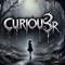 CURIOUS3R