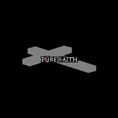 PURE FAITH Archive
