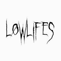 løwlifes group