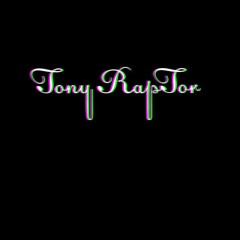 TonyRapTor