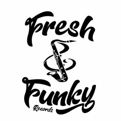 Fresh & Funky Records