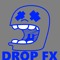 Drop FX