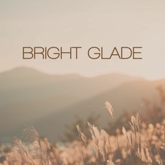 Bright Glade