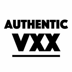 AUTHENTIC VXX