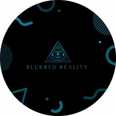 Blurred Reality