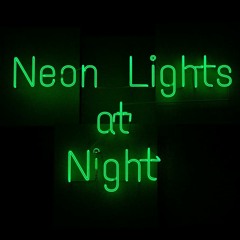 Neon Lights at Night