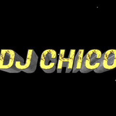 DJ CHICO
