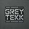 GREYTEKK 【𝔫•𝔰•𝔠】
