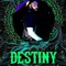 Destiny