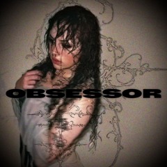 obsessor