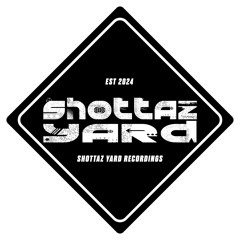 Shottaz Yard Recordings