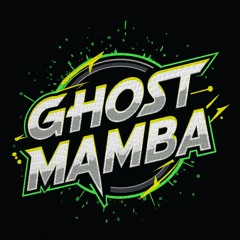 GHOSTMAMBA