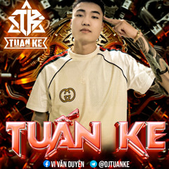 Dj Tuấn Ke