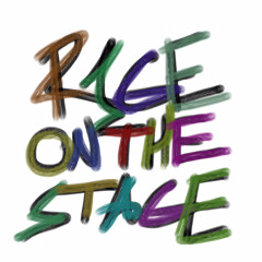Rage on the Stage