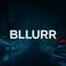 BLLURR