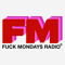 F*CK MONDAYS RADIO