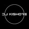 DJ KISHORE