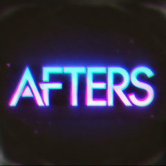 AFTERS