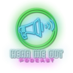 𝗧𝗵𝗲 𝗛𝗲𝗮𝗿 𝗠𝗲 𝗢𝘂𝘁 𝗣𝗼𝗱𝗰𝗮𝘀𝘁