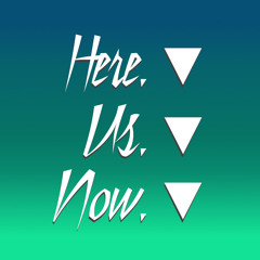 HereUsNow
