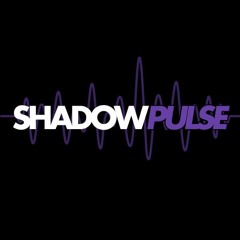 Shadow Pulse Sound