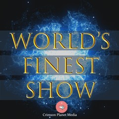 World's Finest Show