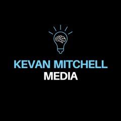 KEVAN MITCHELL MEDIA
