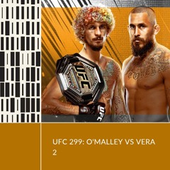 UFC 299: O'MALLEY VS VERA 2 FIGHT | LIVE FREE THIS SATURDAY on PPV