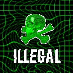 Illegal