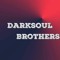 Darksoul Brothers ⁽ᴼᶠᶠᴵᶜᴵᴬᴸ⁾