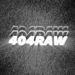 404RAW