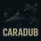 CaraDub