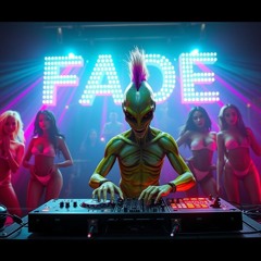 F.A.D.E