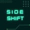 Side Shift