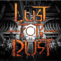 Lust For Rust