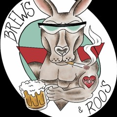 Brews And Roos Podcast