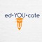 edYOUcate