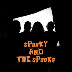 Spooky And The Spooks