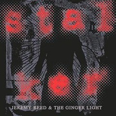 Jeremy Reed&Ginger Light