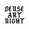 Dense Art Night (d.an)