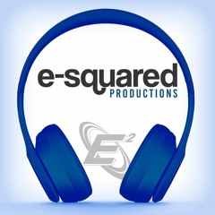 E-Squared Productions